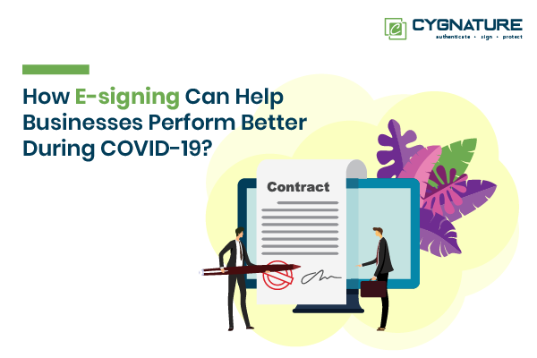 How E-signing Can Help Businesses Perform Better During COVID-19?